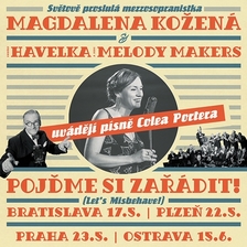 Magdalena Kožená s Ondřejem Havelkou a jeho Melody Makers vystoupí v Plzni